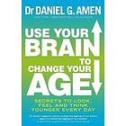 Use Your Brain to Change Your Age