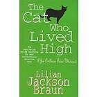 The Cat Who Lived High (The Cat Who... Mysteries, Book 11)