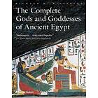 The Complete Gods and Goddesses of Ancient Egypt