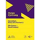 Dysgu Cymraeg: Mynediad (A1) De Cymru/South Wales Fersiwn 2