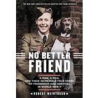 No Better Friend (Young Readers Edition)