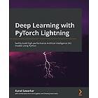 Deep Learning with PyTorch Lightning