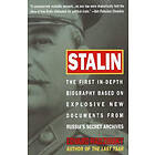 Stalin: The First In-Depth Biography Based on Explosive New Documents