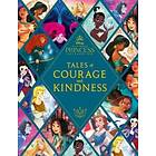 Disney Princess: Tales of Courage and Kindness