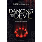 Dancing With The Devil