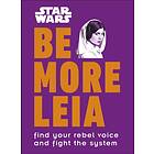 Star Wars Be More Leia