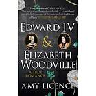 Edward IV &; Elizabeth Woodville