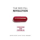 The Red Pill Revolution