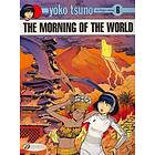 Yoko Tsuno Vol. 6: The Morning Of The World