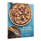 One Pan, Two Plates: Vegetarian Suppers: More Than 70 Weeknight Meals