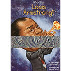 Who Was Louis Armstrong