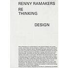 Renny Ramakers Rethinking Design-Curator of Change