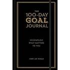 The 100-Day Goal Journal