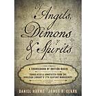 Of Angels, Demons and Spirits