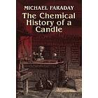 The Chemical History of a Candle