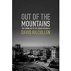 Out of the Mountains: The Coming Age of the Urban Guerrilla