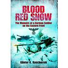 Blood Red Snow