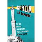 Genoa, 'La Superba'