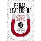 Primal Leadership, With a New Preface by the Authors
