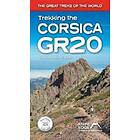 Trekking the Corsica GR20 Two-Way Trekking Guide Real IGN Maps 1:2