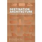 Destination Architecture