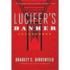 Lucifer's Banker Uncensored