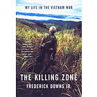 The Killing Zone: My Life in the Vietnam War