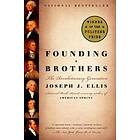 Founding Brothers: The Revolutionary Generation