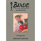 Blade Of The Immortal Deluxe Volume 5