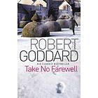 Take No Farewell