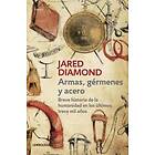 Armas, Germenes Y Acero / Guns, Germs, And Steel: The Fates Of Human S
