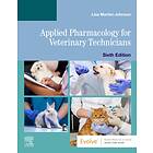 Applied Pharmacology for Veterinary Technicians