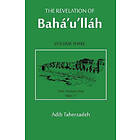 The Revelation of Baha'u'llah: v. 3