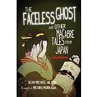 Lafcadio Hearn's 'The Faceless Ghost' and Other Macabre Tales from Jap