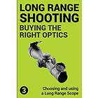 Precision Long Range Shooting And Hunting