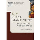 KJV Super Giant Print Dictionary &; Concordance