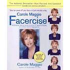 Carole Maggio Facercise (R): The Dynamic Muscle-Toning Program for Ren