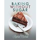 Baking without Sugar
