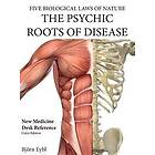 The Psychic Roots of Disease: New Medicine (Color Edition) English