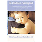 The Attachment Parenting Book
