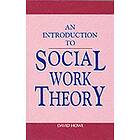 An Introduction to Social Work Theory