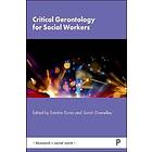Critical Gerontology for Social Workers