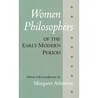 Women Philosophers of the Early Modern Period