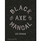 Black Axe Mangal