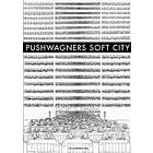 Pushwagners Soft City