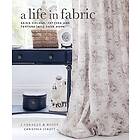 A Life in Fabric