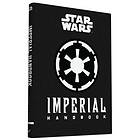 Star Wars(r) Imperial Handbook: (Star Wars Handbook, Book about Star W