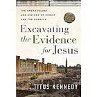 Excavating the Evidence for Jesus