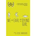 Me And Earl And The Dying Girl (Revised Edition)