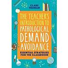 The Teacher's Introduction to Pathological Demand Avoidance